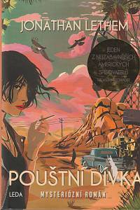 138504. Lethem, Jonathan – Pouštní dívka, mysteriózní román