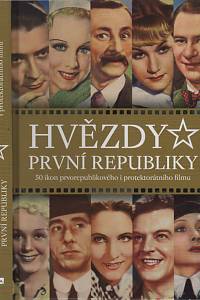 138570. Nagyová, Alžběta – Hvězdy první republiky, 50 ikon prvorepublikového i protektorátního filmu