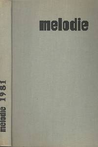 89303. Melodie. Ročník XIX., číslo 1-12 (1981)