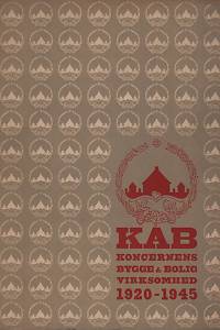 138299. KAB - Koncernens Bygge & Bolig Virksomhed (1920-1945)