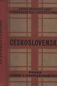 63934. Lázňovský, Bohuslav – Průvodce po Československé republice. I. část, Země Česká. I. svazek, Praha, severní a severozápadní Čechy