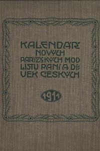 8969. Kalendář nových pařížských mod Listu paní a dívek českých, Rok 1911