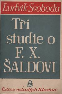 138387. Svoboda, Ludvík – Tři studie o F.X. Šaldovi (podpis)