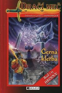 138670. Brezina, Thomas – Dračí meč - Černá kletba