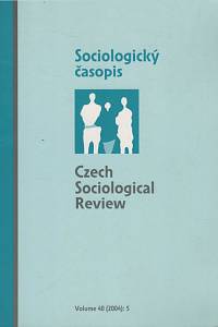 138688. Sociologický časopis = Czech Sociological Review, Ročník XL., číslo 5 (2004)