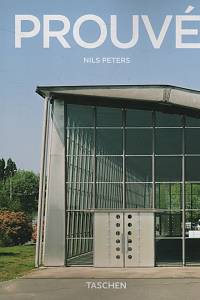 138745. Peters, Nils – Jean Prouvé 1901-1984 - The Dynamics of Creation