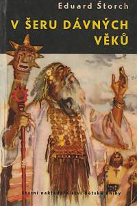 1718. Štorch, Eduard – V šeru dávných věků 