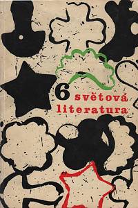 138835. Světová literatura, Revue zahraničních literatur, Ročník IX., číslo 6 (1964)