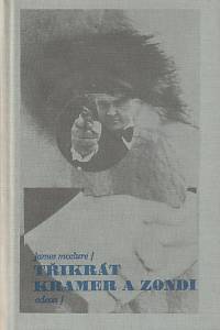 69663. McClure, James – Třikrát Kramer a Zondi (Až se ucho utrhne, Had, Čichám, čichám člověčinu)