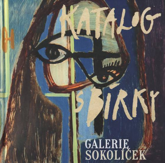 Sokolíčková, Zdenka – Katalog sbírky Galerie Sokolíček (podpis)