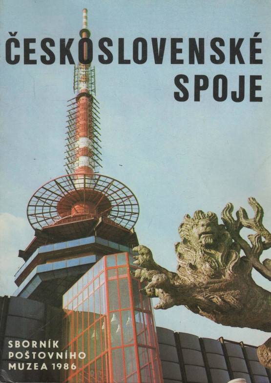 Sborník Poštovního muzea, Rok 1986 - Československé spoje