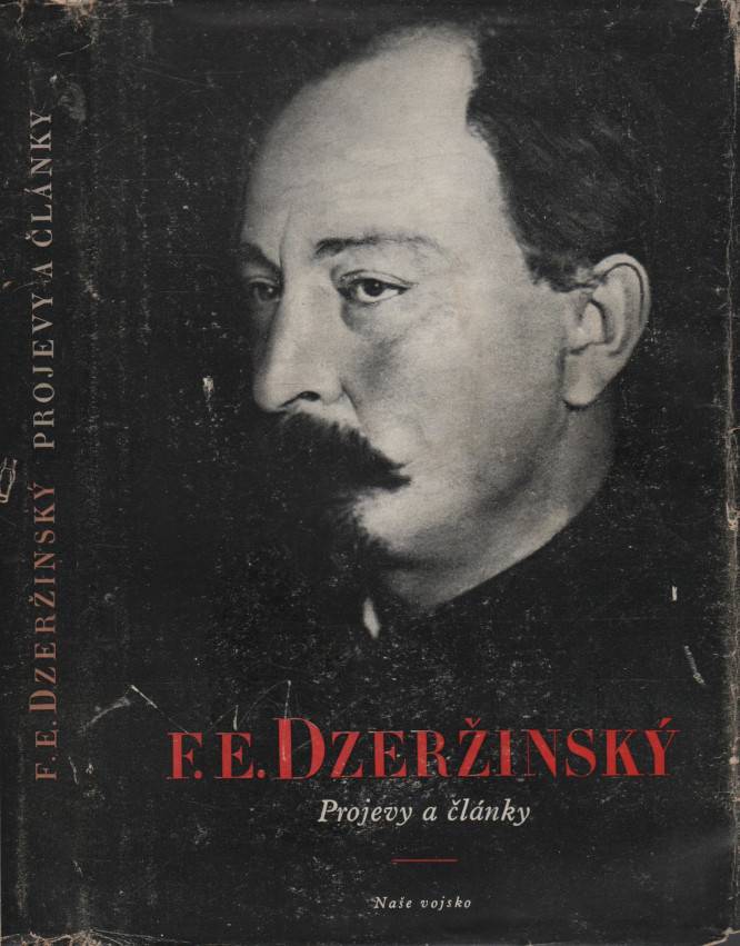 Dzeržinský, Felix Edmundovič – Projevy a články (1908-1926)