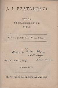 Pestalozzi, Johann Heinrich / Bräuner, Vilém – Výbor z pedagogických spisů (podpis)