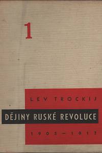 2482. Trockij, Lev – Dějiny ruské revoluce 1905-1917 I.-III.