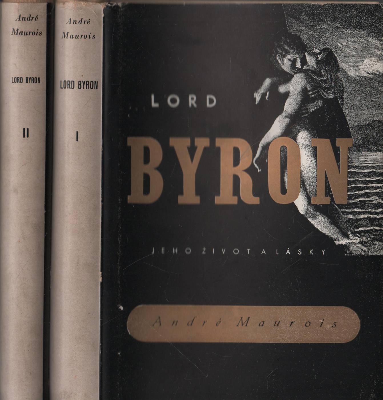 Maurois, André – Lord Byron - Jeho život a lásky