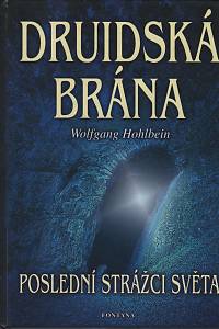 139382. Hohlbein, Wolfgang – Druidská brána