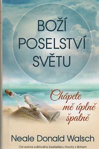 139397. Walsch, Neale Donald – Boží poselství světu