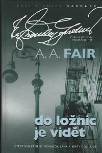 139403. Gardner, Erle Stanley – Do ložnic je vidět