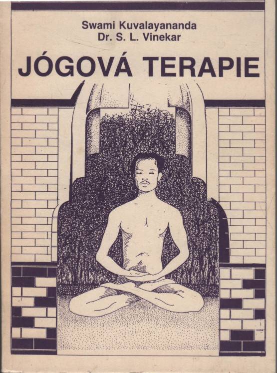 Swami Kuvalayananda / Vinekar, S.L. – Jógová terapie