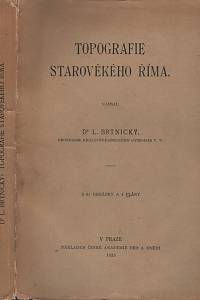 139070. Brtnický, Ladislav – Topografie starověkého Říma