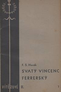 139103. Horák, F.S. [= Fiala, František] – Svatý Vincenc Ferrerský