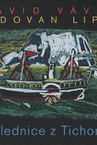 139508. Vávra, David / Lipus, Radovan – Pohlednice z Tichomoří