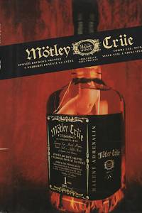 139576. Lee, Tommy – Mötley Crüe, Zpověď rockové skupiny s nejhorší pověstí na světě