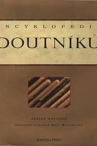 67182. Holland, Julian / Millington, Neil – Encyklopedie doutníků