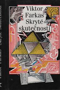 11790. Farkas, Viktor – Skryté skutečnosti