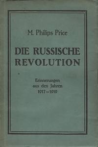 139707. Price, Morgan Philips – Die russische Revolution, Erinnerungen aus den Jahren 1917-1919