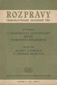 139710. Bernard, Jan Hus / Píša, Miroslav – O isomorfním zastupování prvků ve skupině tetraedritu / Axinit z Gretlu u Spišské Nové Vsi