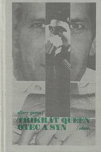 9184. Queen, Ellery (= Dannay, Frederic / Lee, Manfred) – Třikrát Queen otec a syn
