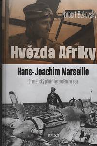 139759. Brzkovský, Norbert – Hvězda Afriky Hans-Joachim Marseille, Dramatický příběh legendárního letce