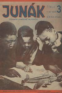 140030. Junák, Týdeník junácké mládeže, Rok 1945, číslo 3 (1.XII.1945)