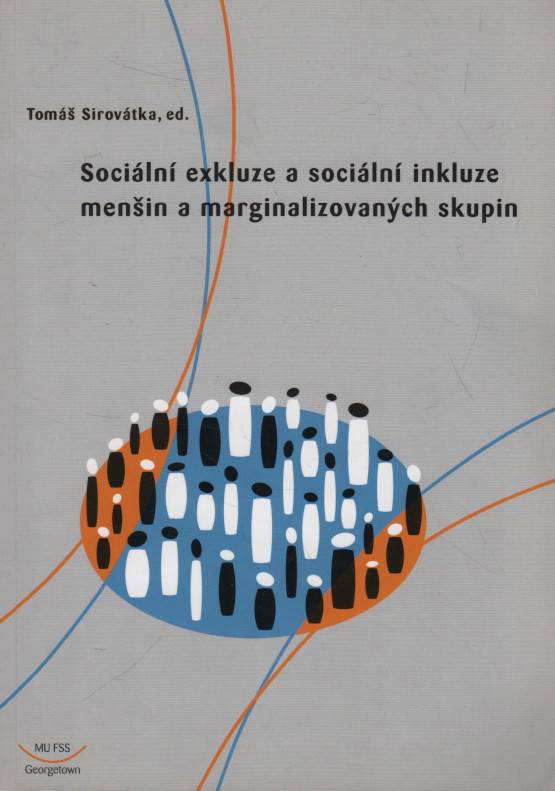 Sociální exkluze a sociální inkluze menšin a marginalizovaných skupin