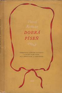 63356. Kohout, Pavel – Dobrá píseň, Veršovaná lyrická veselohra o mládeži naší doby ve 3 jednáních (9 obrazech)