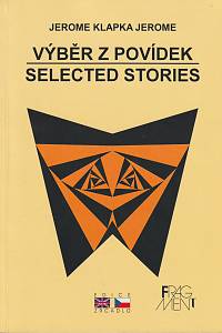 52202. Jerome, Jerome Klapka – Selected Stories - Výběr z povídek