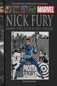 140109. Steranko, Jim / Thomas, Roy – Nick Fury, agent... S.H.I.E.L.D.u, část druhá