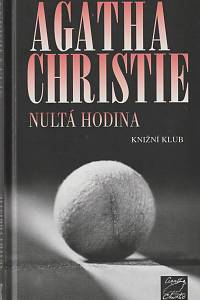 19939. Christie, Agatha – Nultá hodina