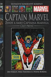 140231. Starlin, Jim / Friedrich, Mike – Captain Marvel - Život a smrt Captaina Marvela, část první