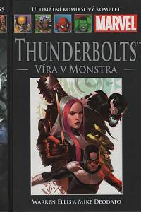 140233. Ellis, Warren / Guggenheim, Marc – Justice, Like Lightning... Thunderbolts - Víra v monstra