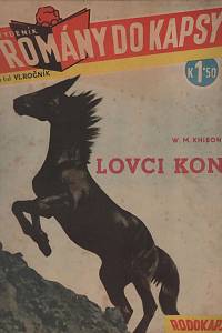 140234. Khiboney, W.M. [= Böhnel, Viktor; Sekera, Leopold; Huml, Josef] – Lovci koní
