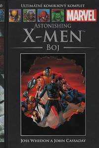140236. Whedon, Joss – Astonishing X-Men - Boj