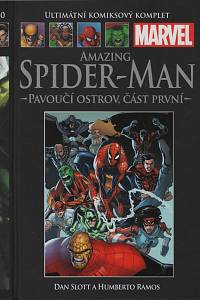 140243. Slott, Dan / Van Lente, Fred – The Amazing Spider-Man -  Pavoučí ostrov, část první