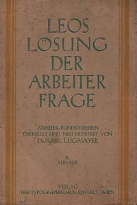 62525. papež Lev XIII. – Leos Lösung der Arbeiterfrage, Arbeiterrundschreiben