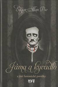 140721. Poe, Edgar Allan – Jáma a kyvadlo a jiné fantastické příběhy