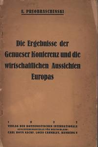 62531. Preobraženskij, Jevgenij Alexejevič – Die Ergebnisse der Genueser Konferenz und die wirtschaftlichen Aussichten Europas