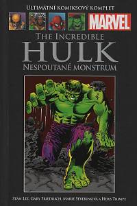 140780. Lee, Stan / Friedrich, Gary / Goodwin, Archie / Everett, Bill / Thomas, Roy – The Incredible Hulk - Nespoutané monstrum