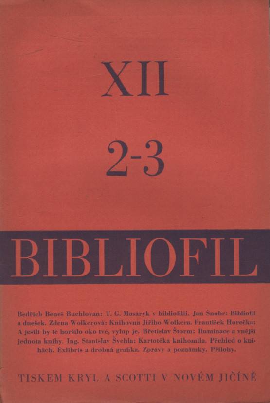 Bibliofil, Časopis pro pěknou knihu a její úpravu, Ročník XII., číslo 2-3 (1935)