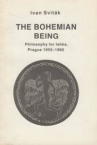 135536. Katyn, Vasil [= Sviták, Ivan] – The Bohemian Being, Philosphy for Ishka, Prague 1955-1960 (podpis)